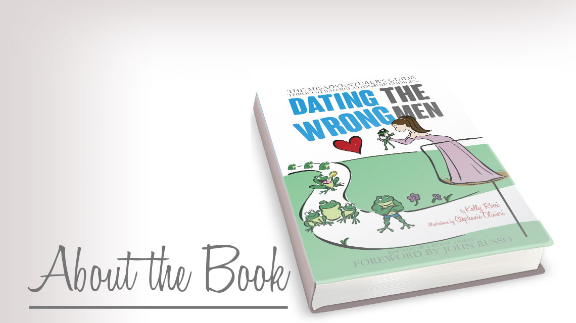 About the Book Dating the Wrong Men